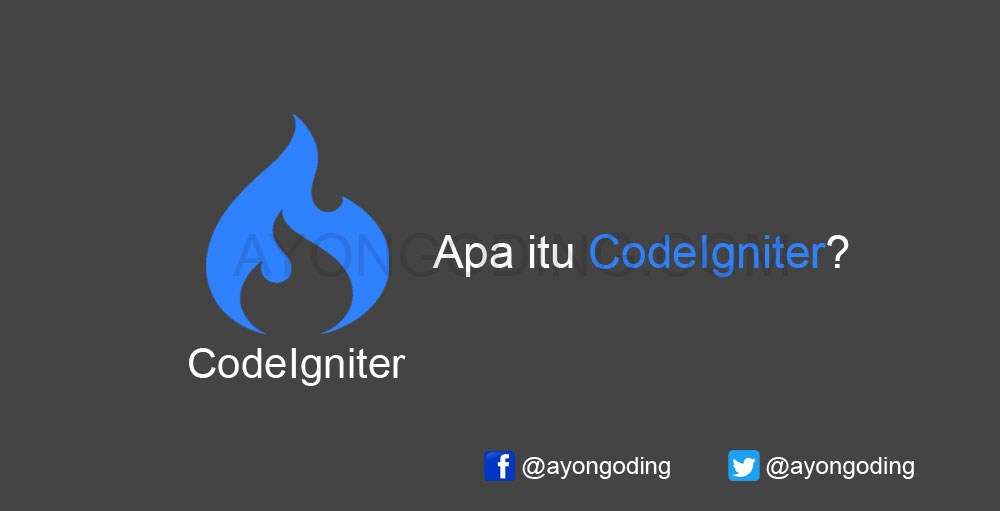 Apa itu CodeIgniter