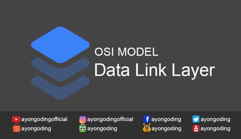 Pengertian Data Link Layer