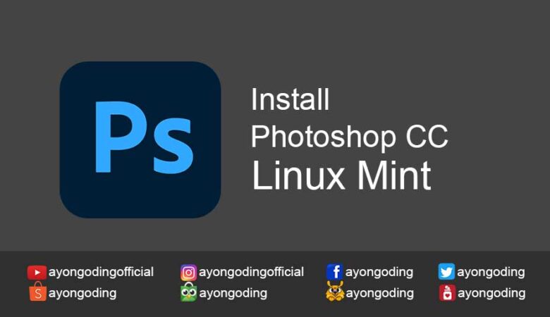 Install Photoshop Linux Mint