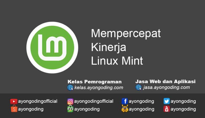 Mempercepat Kinerja Linux Mint