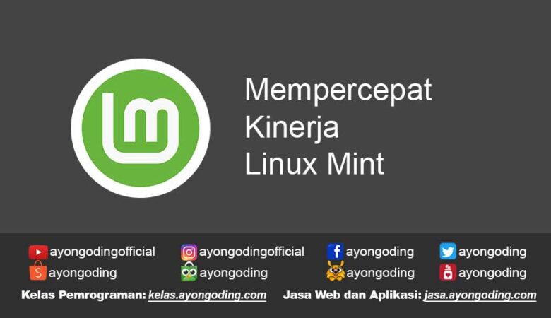 Mempercepat Kinerja Linux Mint