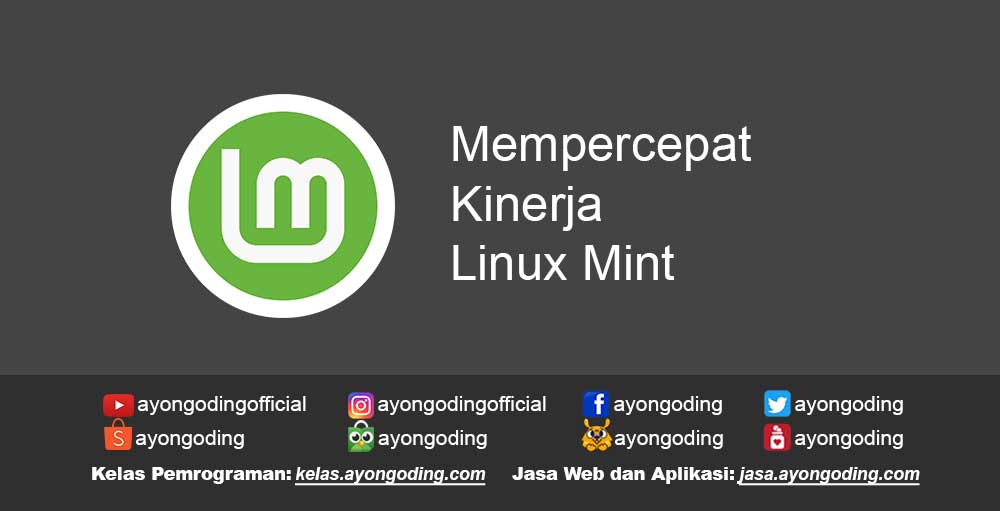 Mempercepat Kinerja Linux Mint