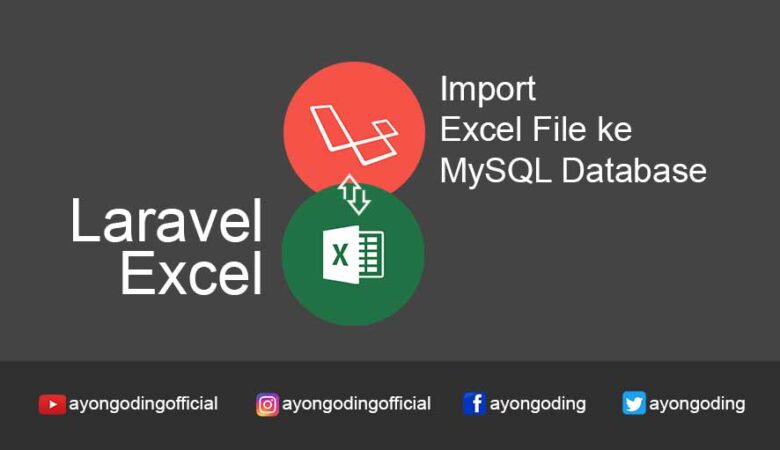 Import Excel File ke Database MySQL