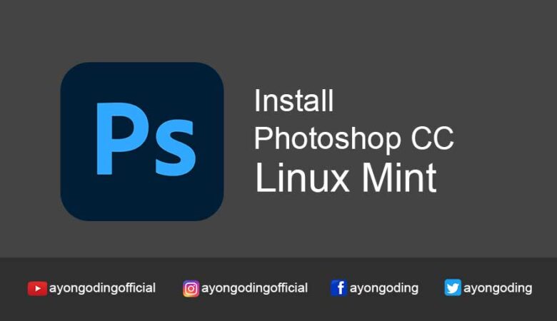 Install Photoshop Linux Mint