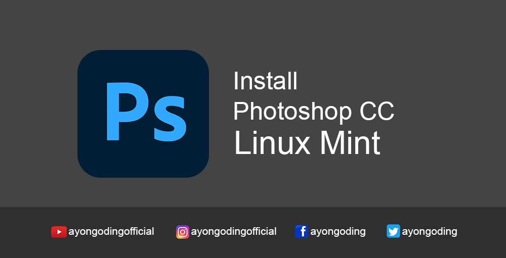 Install Photoshop Linux Mint