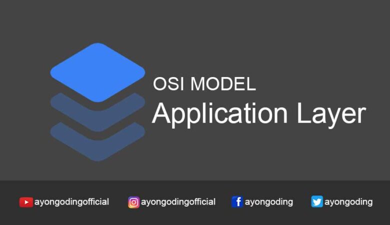 Pengertian Application Layer