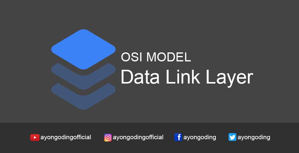 Pengertian Data Link Layer
