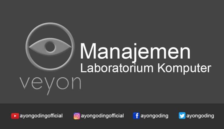 Veyon Manajemen Laboratorium Komputer